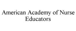 AMERICAN ACADEMY OF NURSE EDUCATORS trademark