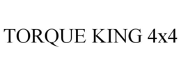TORQUE KING 4X4 trademark