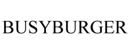 BUSYBURGER trademark