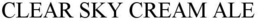 CLEAR SKY CREAM ALE trademark