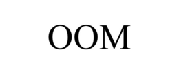 OOM trademark