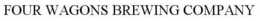 FOUR WAGONS BREWING COMPANY trademark