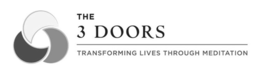THE 3 DOORS TRANSFORMING LIVES THROUGH MEDITATION trademark