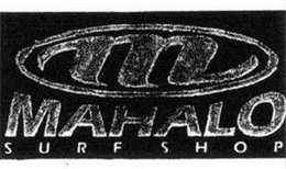 M MAHALO SURF SHOP trademark