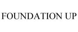 FOUNDATION UP trademark