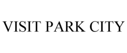 VISIT PARK CITY trademark