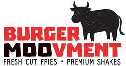 BURGER MOOVMENT FRESH CUT FRIES PREMIUMSHAKES trademark