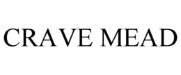 CRAVE MEAD trademark
