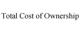TOTAL COST OF OWNERSHIP trademark