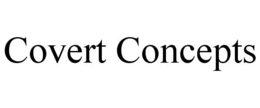 COVERT CONCEPTS trademark