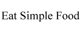 EAT SIMPLE FOOD trademark