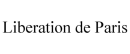 LIBERATION DE PARIS trademark