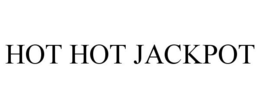 HOT HOT JACKPOT trademark