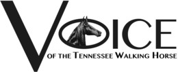 VOICE OF THE TENNESSEE WALKING HORSE trademark