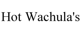 HOT WACHULA'S trademark