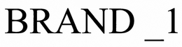 BRAND _1 trademark