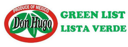 PRODUCE OF MEXICO DON HUGO GREEN LIST LISTA VERDE trademark