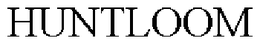 HUNTLOOM trademark