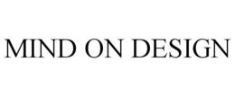 MIND ON DESIGN trademark