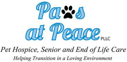 PAWS AT PEACE PLLC PET HOSPICE, SENIOR AND END OF LIFE CARE HELPING TRANSITION IN A LOVING ENVIRONMENT trademark