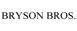 BRYSON BROS. trademark