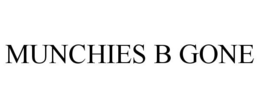 MUNCHIES B GONE trademark