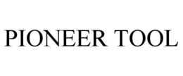 PIONEER TOOL trademark