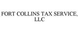 FORT COLLINS TAX SERVICE, LLC trademark