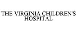 THE VIRGINIA CHILDREN'S HOSPITAL trademark