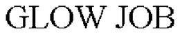 GLOW JOB trademark