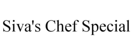 SIVA'S CHEF SPECIAL trademark