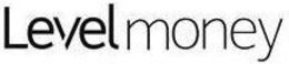 LEVEL MONEY trademark