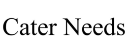 CATER NEEDS trademark