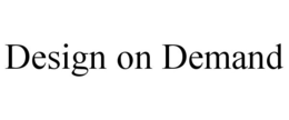 DESIGN ON DEMAND trademark