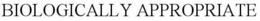 BIOLOGICALLY APPROPRIATE trademark