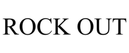 ROCK OUT trademark