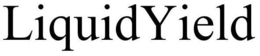 LIQUIDYIELD trademark