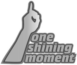 ONE SHINING MOMENT trademark