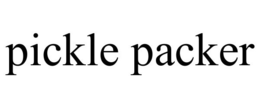 PICKLE PACKER trademark