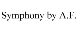 SYMPHONY BY A.F. trademark