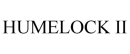 HUMELOCK II trademark
