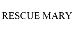 RESCUE MARY trademark