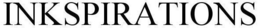 INKSPIRATIONS trademark