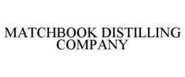 MATCHBOOK DISTILLING COMPANY trademark