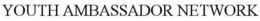YOUTH AMBASSADOR NETWORK trademark