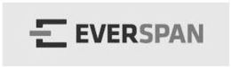 E EVERSPAN trademark