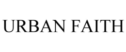 URBAN FAITH trademark