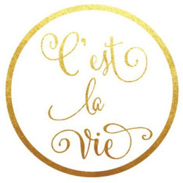 C'EST LA VIE trademark