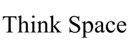 THINK SPACE trademark