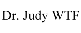 DR. JUDY WTF trademark